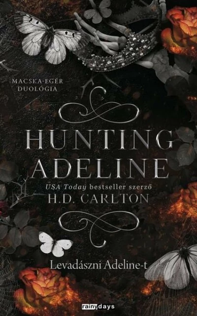 Hunting Adeline - Levadászni Adeline-t - (Különleges kiadás) H.D. Carlton