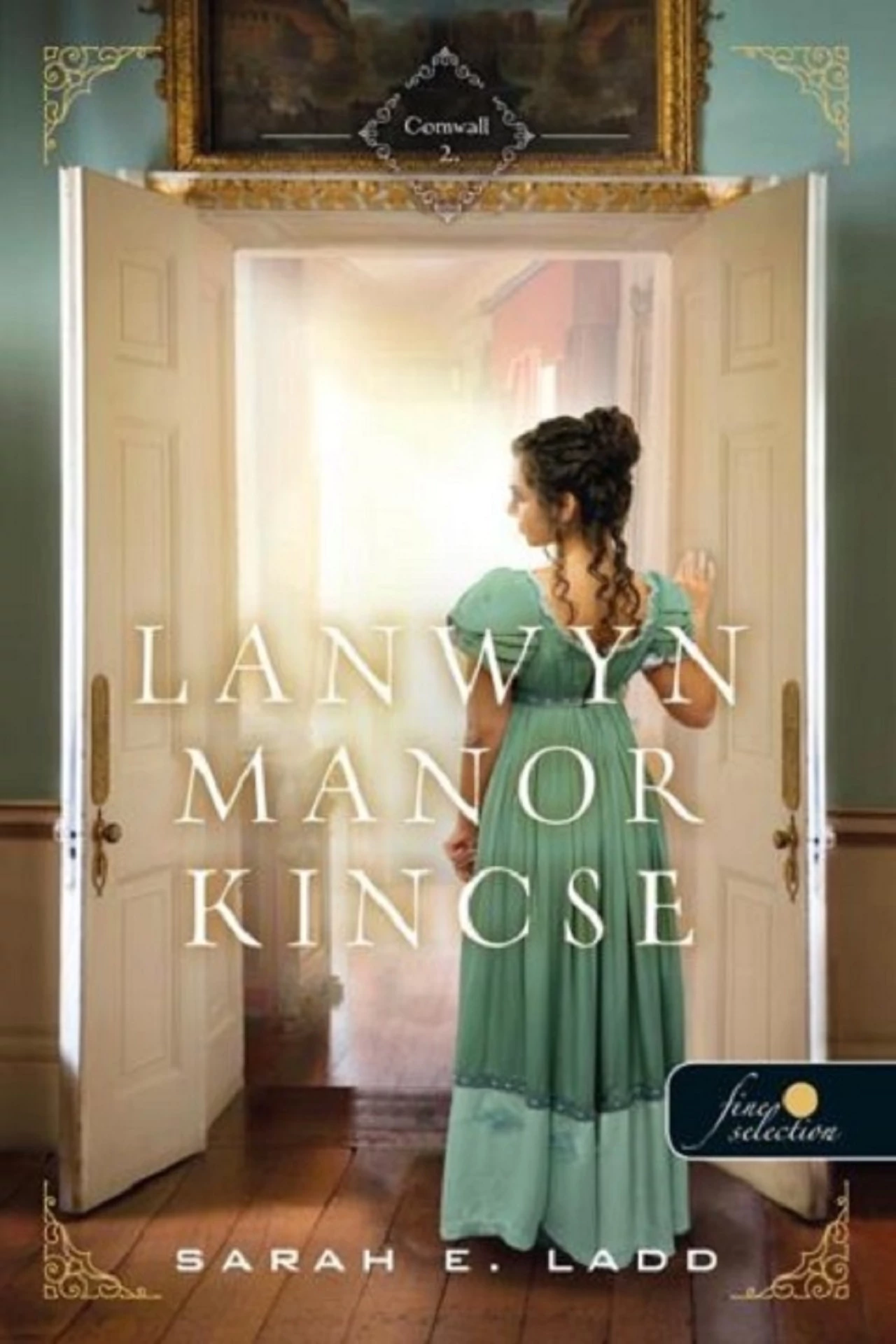 Lanwyn Manor kincse  Sarah E. Ladd