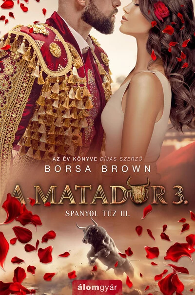 A matador 3. - Spanyol tűz III. Borsa Brown