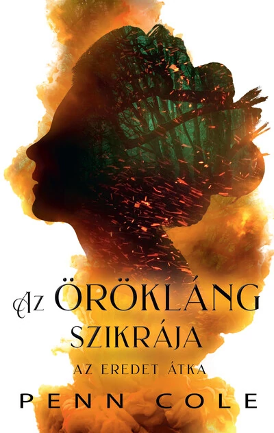 Az Örökláng szikrája - Az Eredet átka (éldekorált) Penn Cole