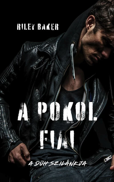 A Pokol fiai - A düh szilánkja Riley Baker