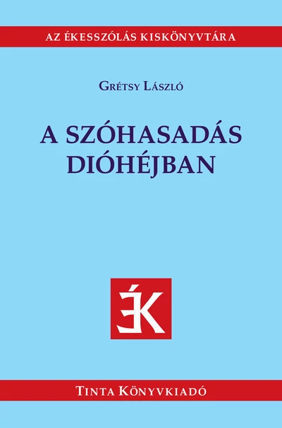 A szóhasadás dióhéjban Grétsy László