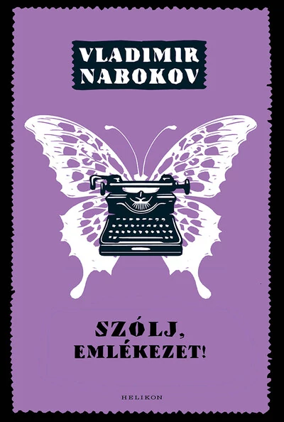 Szólj, emlékezet! Vladimir Nabokov
