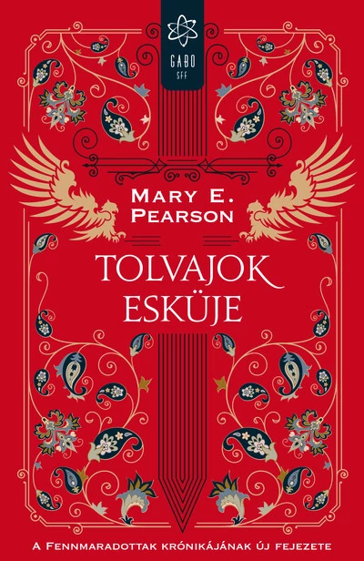 Tolvajok esküje - A Fennmaradottak krónikájnak új fejezete  Mary E. Pearson