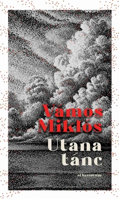 Utána tánc - Karcsú Könyvek Vámos Miklós