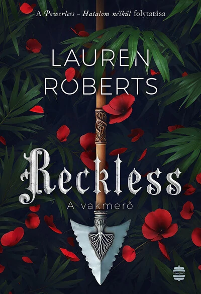 Reckless - A vakmerő (éldekorált) Lauren Roberts