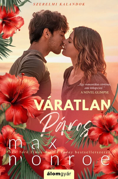 Váratlan páros - Szerelmi kalandok 2. Max Monroe
