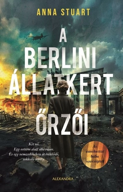 A Berlini Állatkert őrzői Anna Stuart