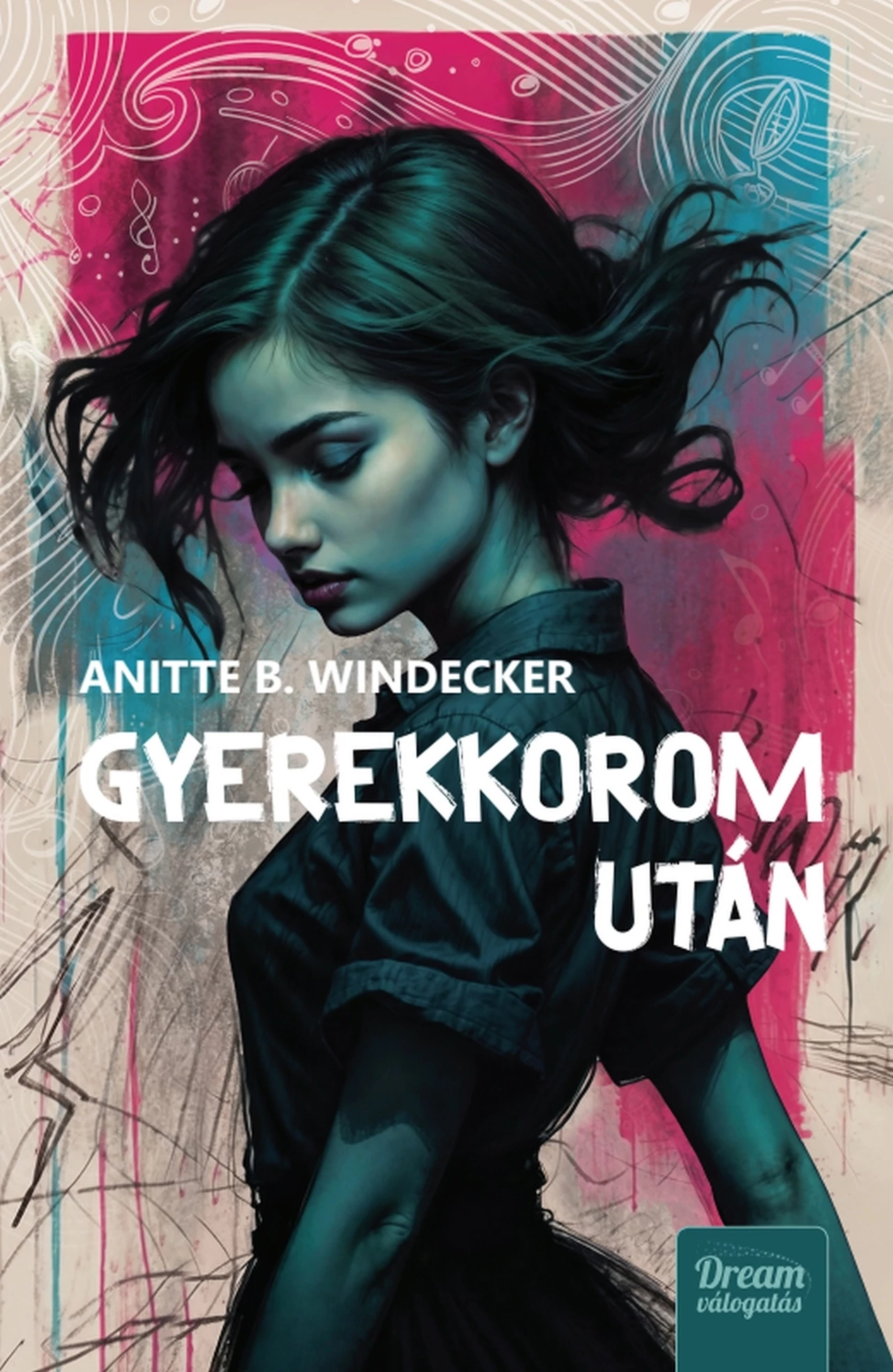 Gyerekkorom után - Éldekorált Anitte B. Windecker