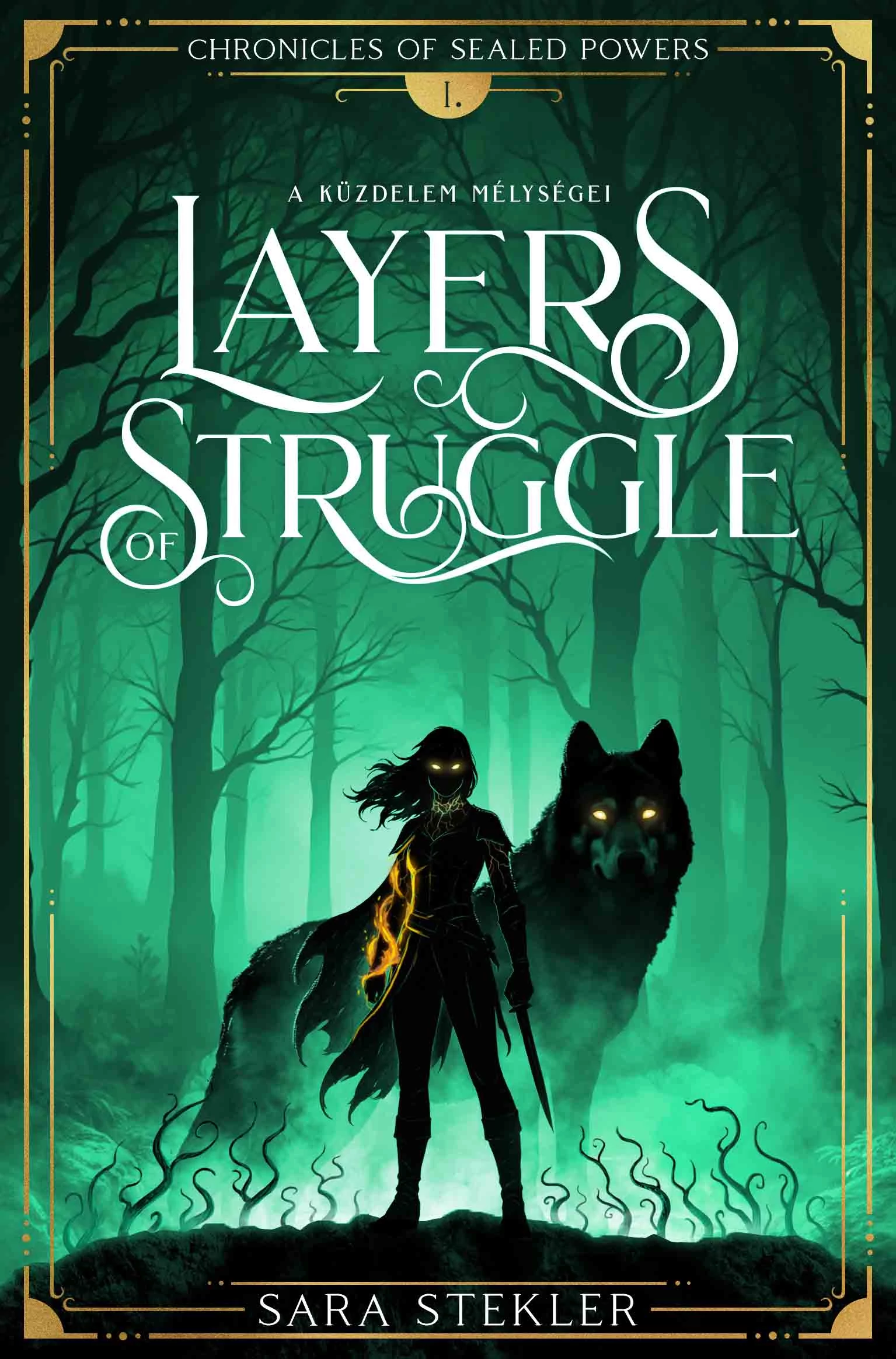 Layers of struggle - A küzdelem mélységei  Sara Stekler