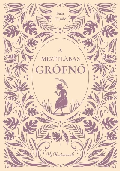 A mezítlábas grófnő  Baár Tünde
