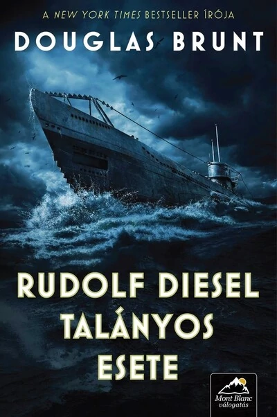 Rudolf Diesel talányos esete Douglas Brunt