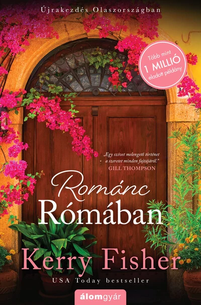 Románc Rómában - Újrakezdés Olaszországban Kerry Fisher