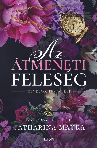 Az átmeneti feleség - Windsor testvérek Catharina Maura