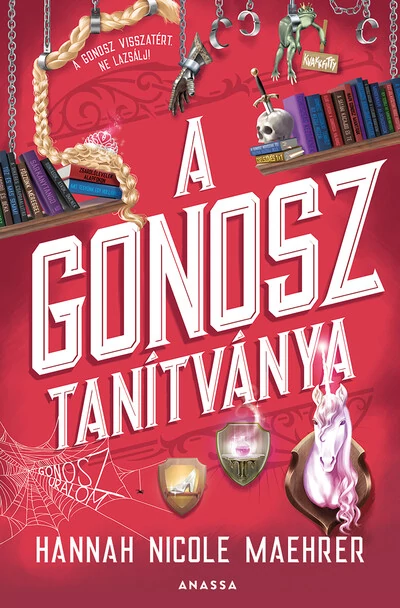 A Gonosz tanítványa - A Gonosz asszisztense Hannah Nicole Maehrer