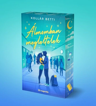 Álmomban megleltelek  Kollár Betti