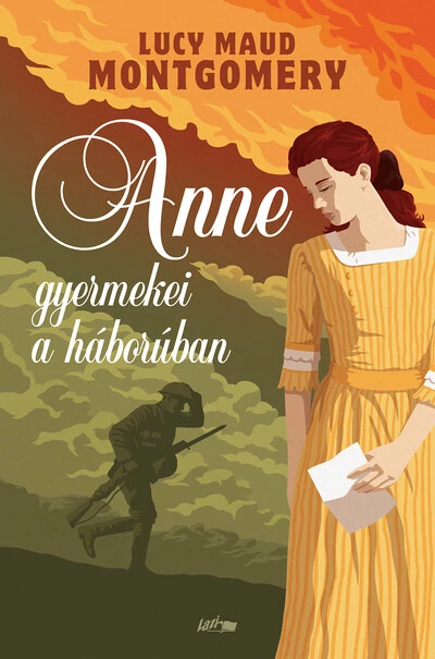 Anne gyermekei a háborúban Lucy Maud Montgomery