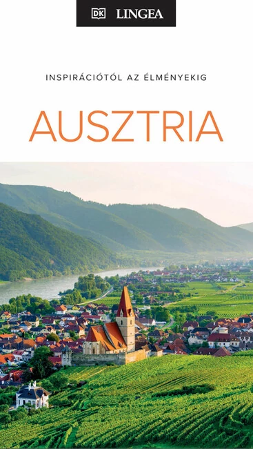 Ausztria - Inspirációtól az élményekig Marc Di Duca