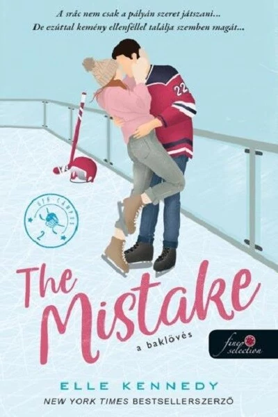 The Mistake - A baklövés - Off-Campus 2. (új kiadás) Elle Kennedy