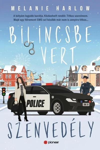 Bilincsbe vert szenvedély - Bellamy Creek Melanie Harlow