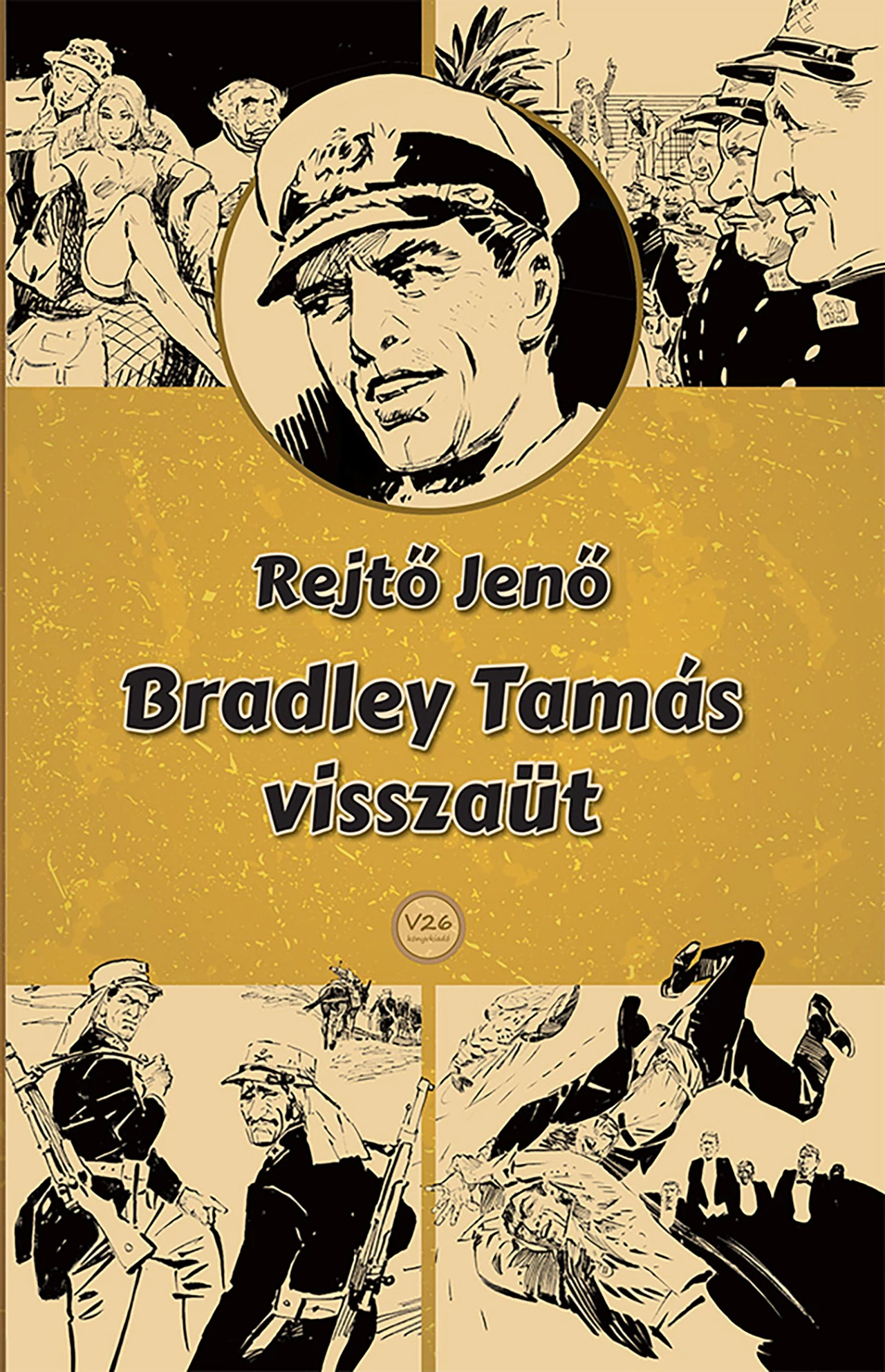 Bradley Tamás visszaüt  Rejtő Jenő