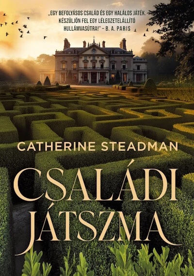 Családi játszma Catherine Steadman