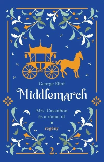 Mrs.Casaubon és a római út   George Eliot