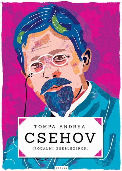 Csehov - Irodalmi zseblexikon Tompa Andrea