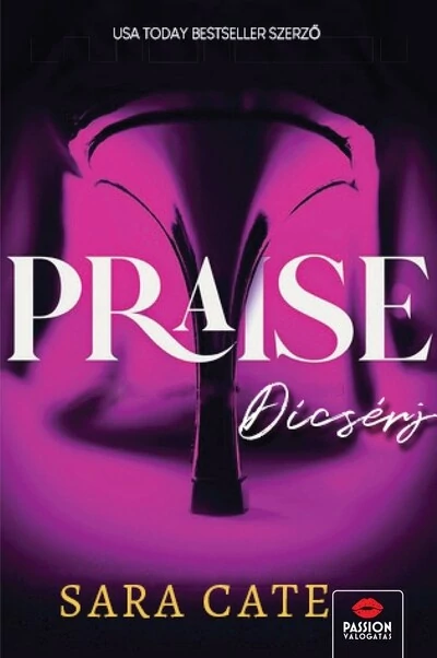 Praise - Dícsérj Sara Cate