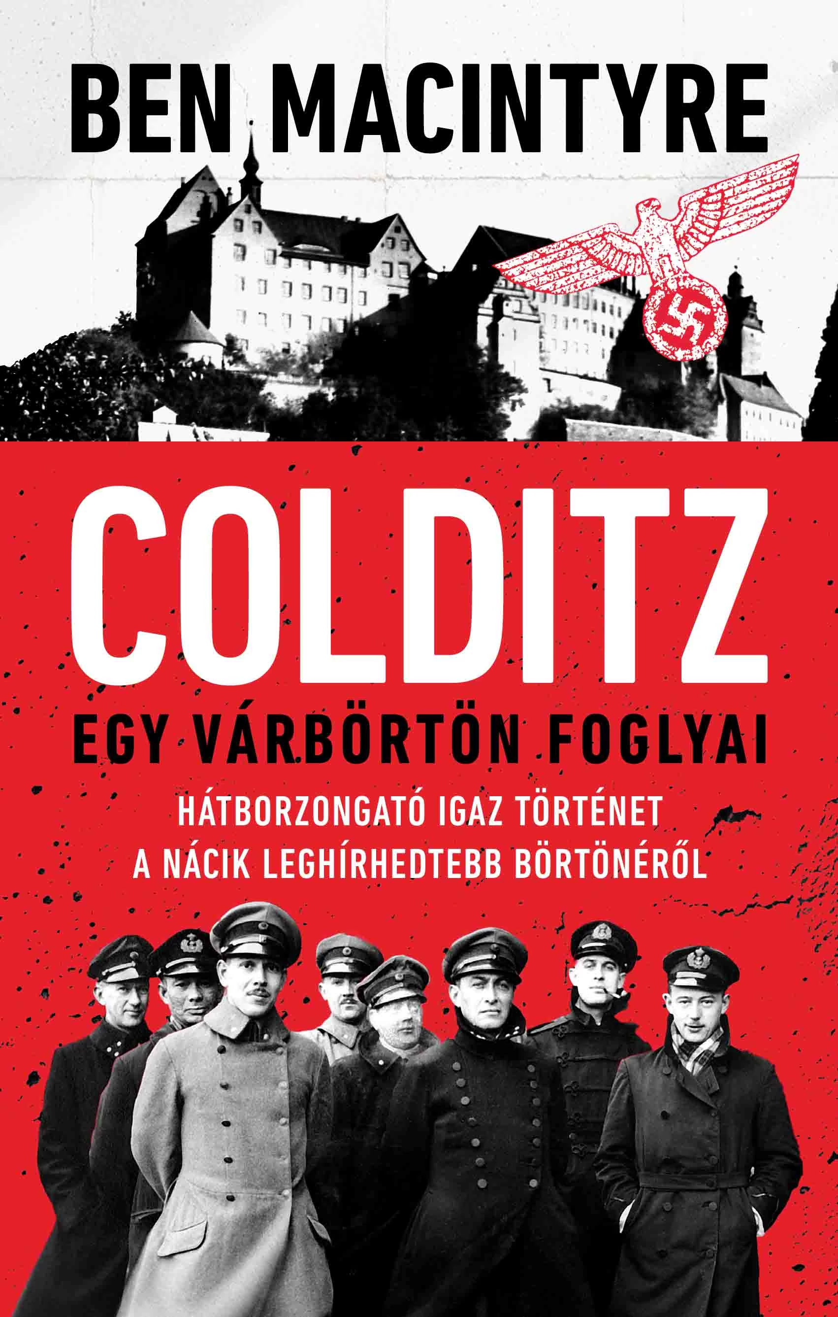 Colditz - Ben Macintyre