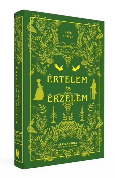 Értelem és érzelem - Alexandra klasszikusok Jane Austen