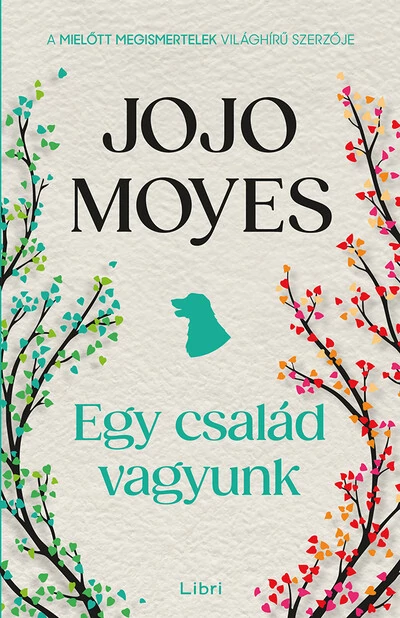 Egy család vagyunk Jojo Moyes