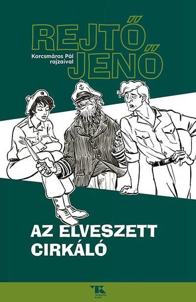 Az elveszett cirkáló Rejtő Jenő