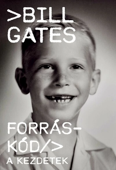 Forráskód - A kezdetek Bill Gates