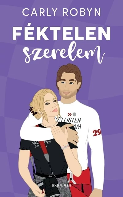 Féktelen szerelem - Izzó flaszter Carly Robyn