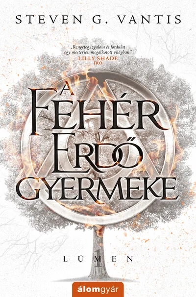 A Fehér Erdő gyermeke - Lúmen Steven G. Vantis