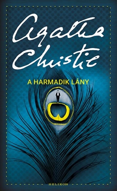 A harmadik lány - Poirot Agatha Christie