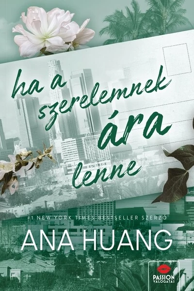 Ha a szerelemnek ára lenne Ana Huang