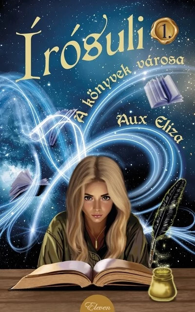 A könyvek városa - Írósuli 1. Aux Eliza
