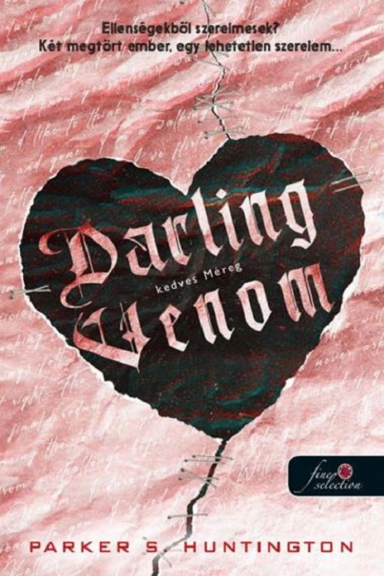 Darling Venom - Kedves Méreg Parker S. Huntington