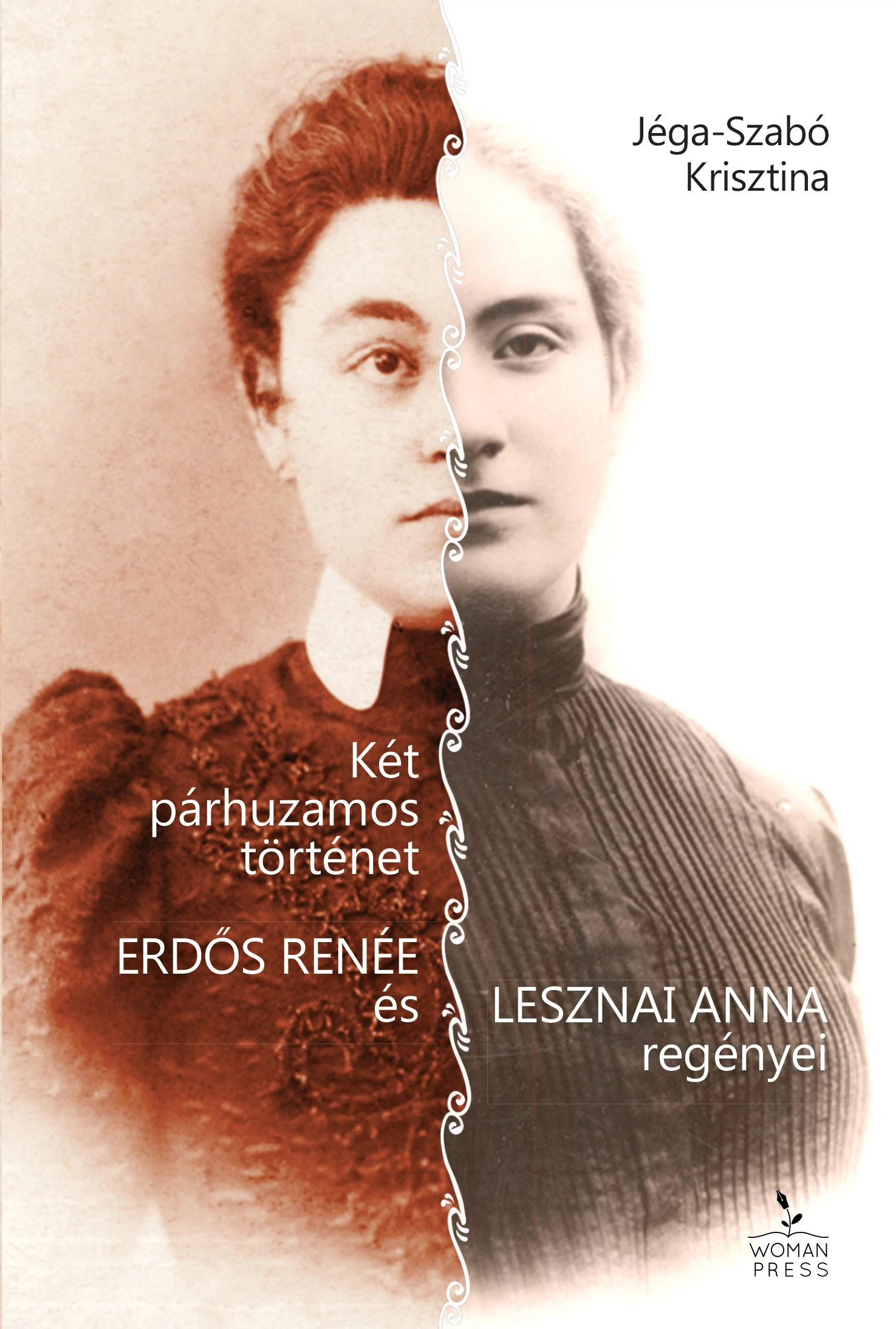 Két párhuzamos történet Jéga-Szabó Krisztina