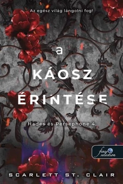 A káosz érintése - Hades és Persephone 4. Scarlett St. Clair