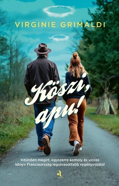 Köszi, apu! Virginie Grimaldi