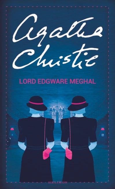 Lord Edgware meghal Agatha Christie