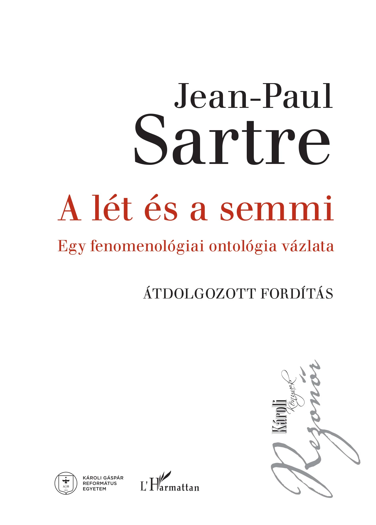 A lét és a semmi  Jean-Paul Sartre