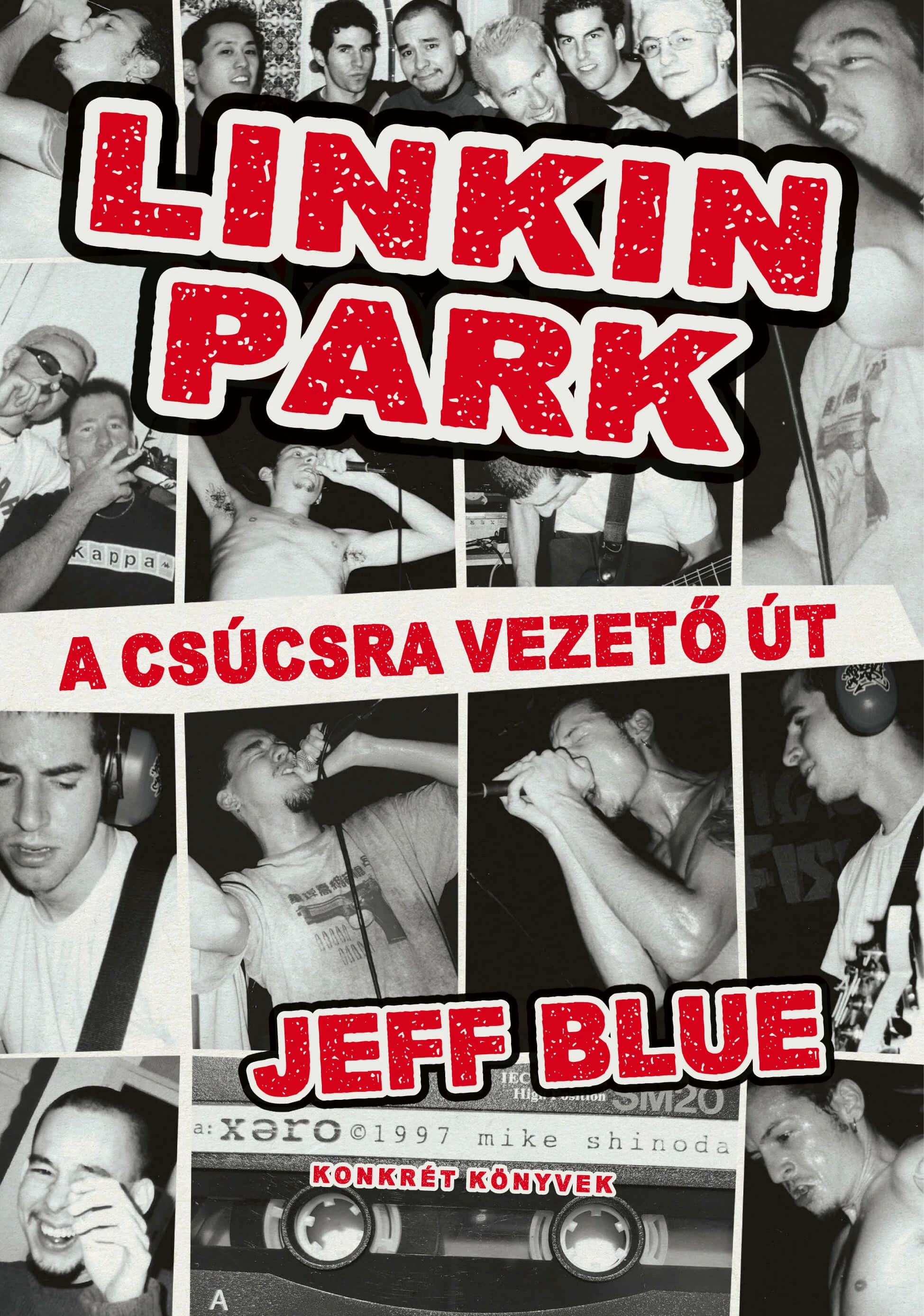 Linkin Park - A csúcsra vezető út Jeff Blue