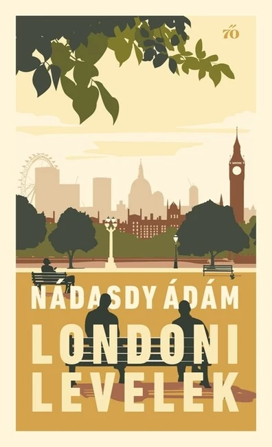 Londoni levelek Nádasdy Ádám