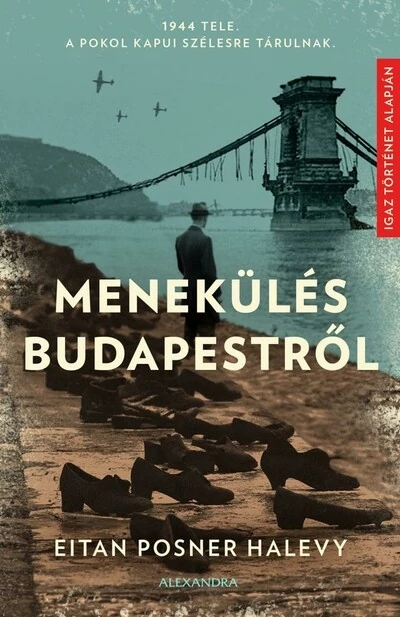 Menekülés Budapestről Eitan Posner Halevy