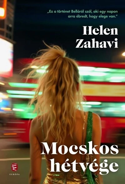 Mocskos hétvége Helen Zahavi