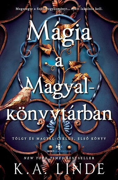 Mágia a Magyalkönyvtárban (éldekorált)(puha) K. A. Linde